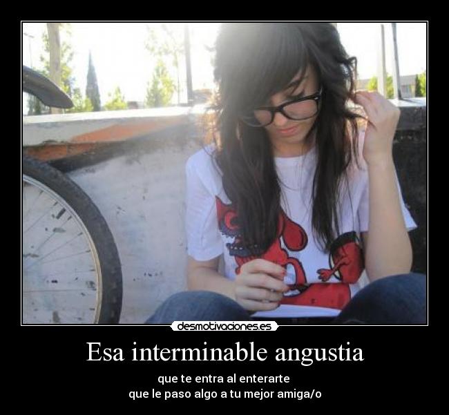 Esa interminable angustia -