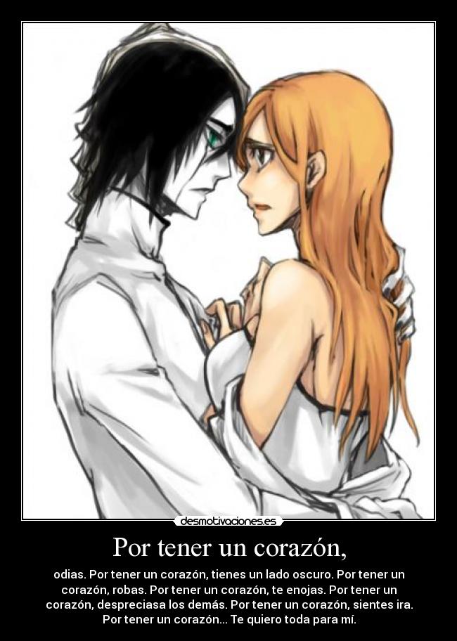carteles corazon ulquiorra orihime bleach kolpisoto desmotivaciones