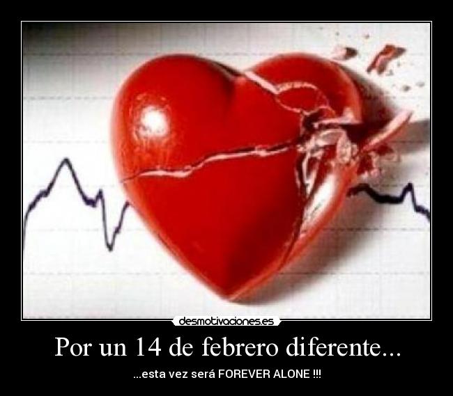 Por un 14 de febrero diferente... - 