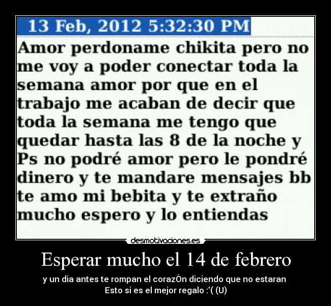 Esperar mucho el 14 de febrero -