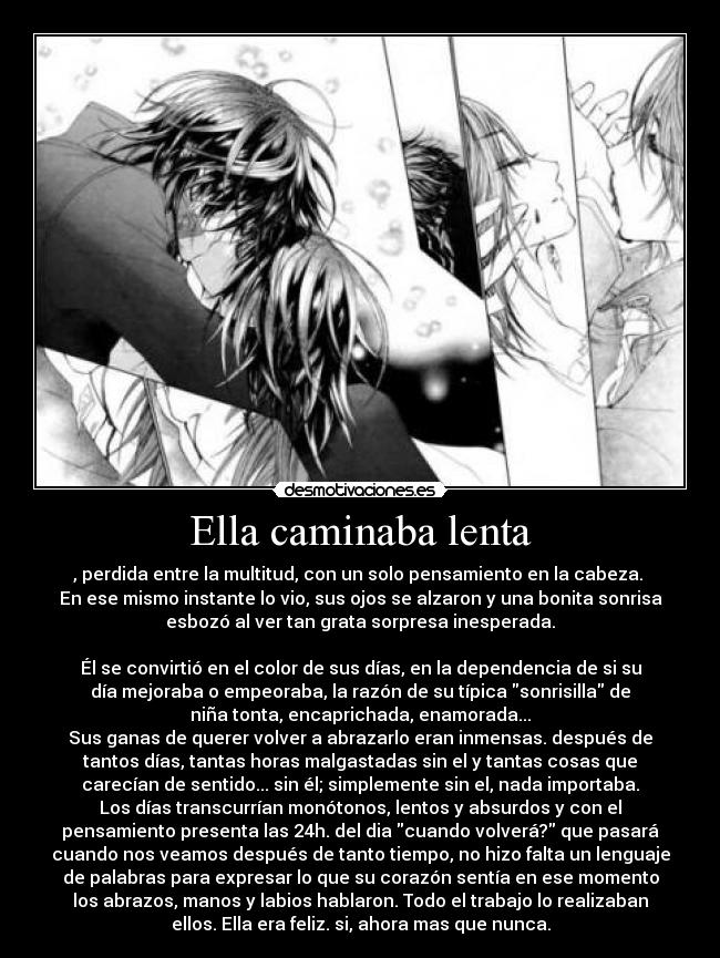 Ella caminaba lenta -