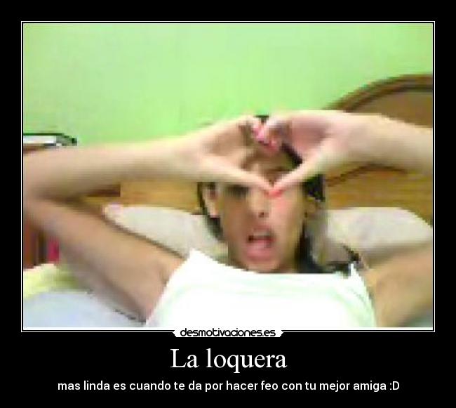 carteles loquera desmotivaciones