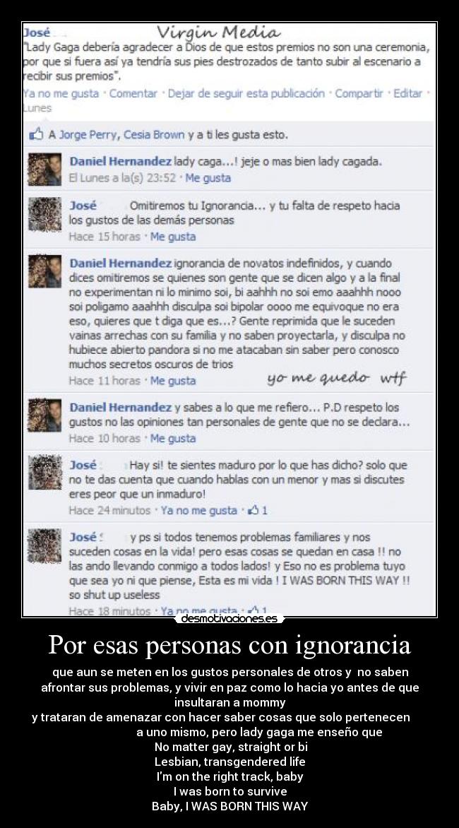 Por esas personas con ignorancia -