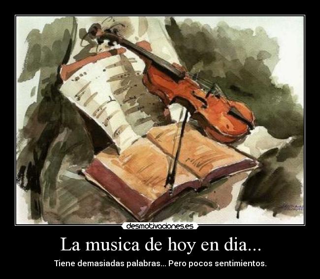 La musica de hoy en dia... - 