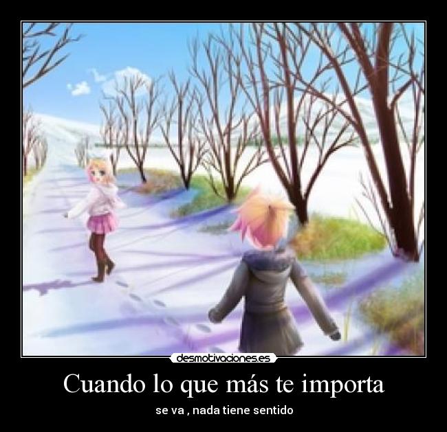 Cuando lo que más te importa - 