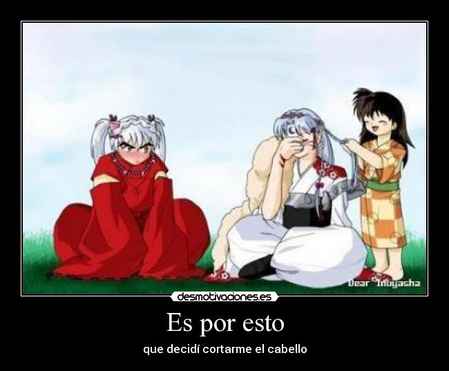 carteles inuyasha seshomaru rin desmotivaciones