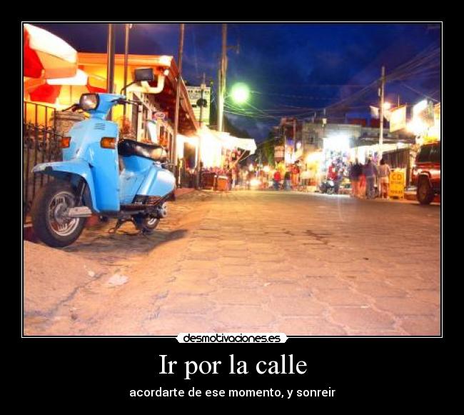Ir por la calle -