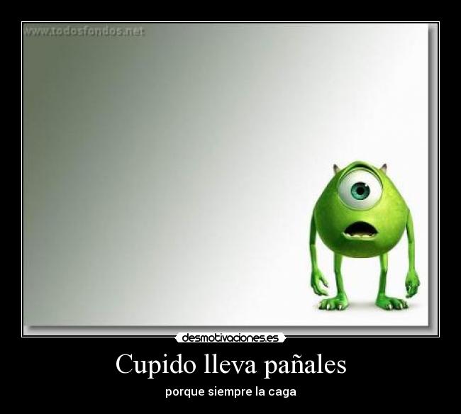 Cupido lleva pañales -
