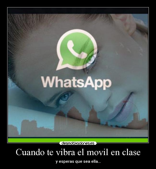 Cuando te vibra el movil en clase -