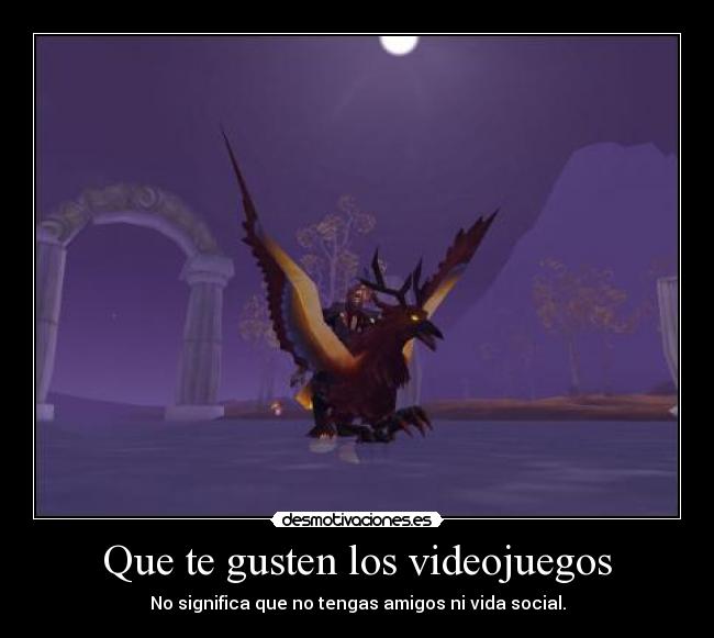 Que te gusten los videojuegos - 