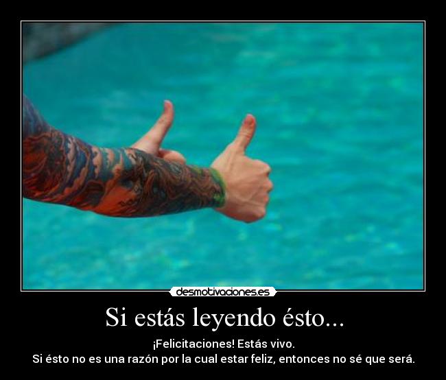 Si estás leyendo ésto... -