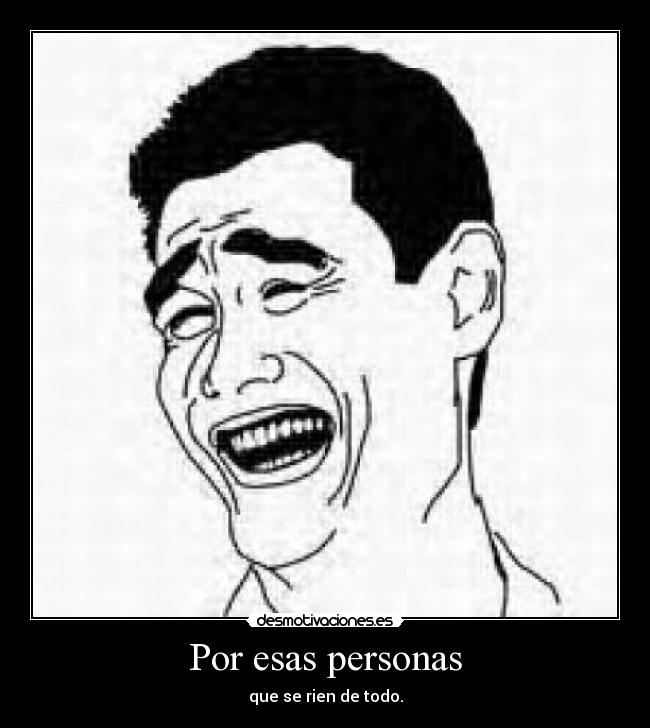 Por esas personas -