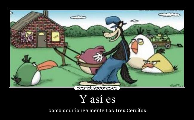 carteles los trees cerditos ultra lol ioga99 desmotivaciones