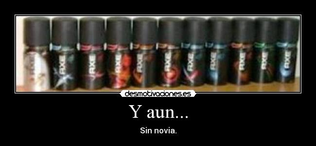 Y aun... - 