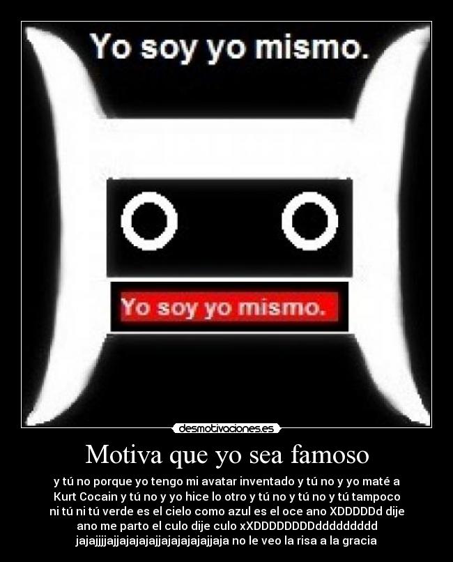 carteles yosoyyomismokkk kkk desmotivaciones