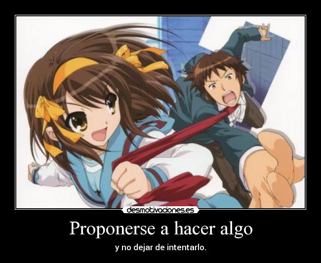 Proponerse a hacer algo -