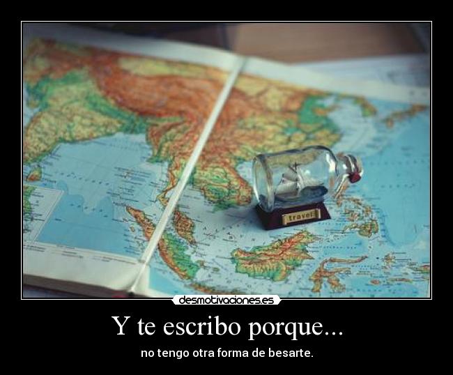 Y te escribo porque... - 