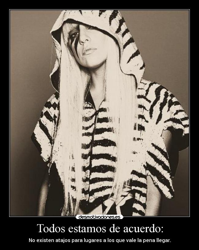 Todos estamos de acuerdo: -