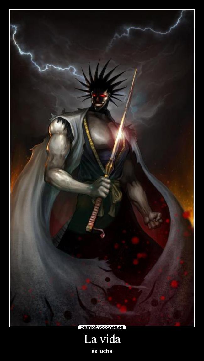 La vida - es lucha.