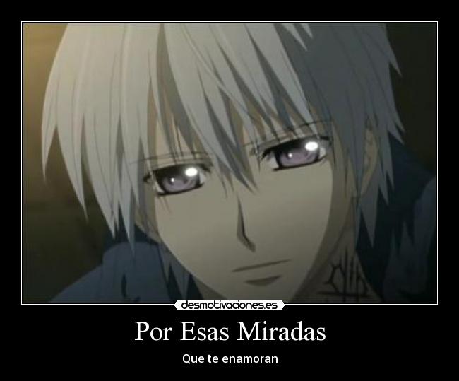 Por Esas Miradas - Que te enamoran