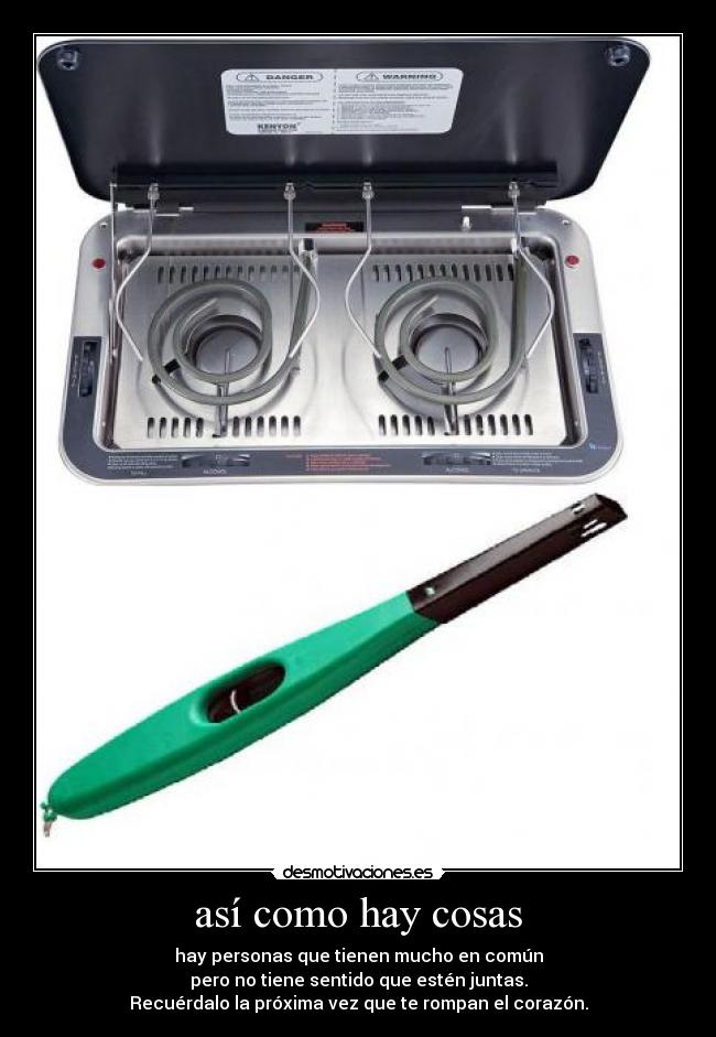 así como hay cosas -