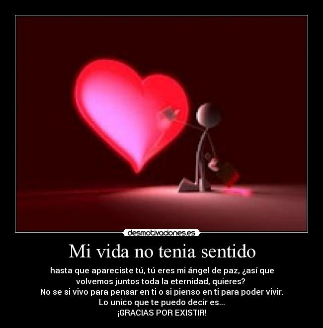 Mi vida no tenia sentido - 