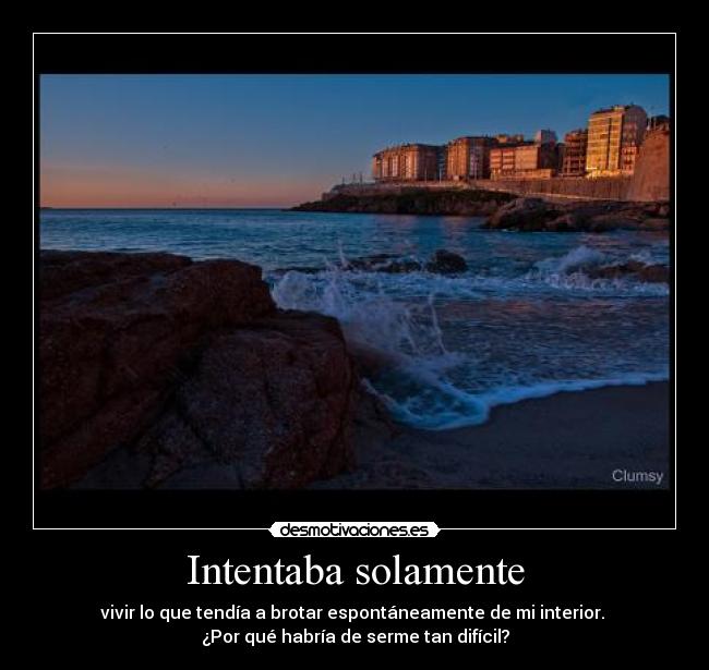 Intentaba solamente - 