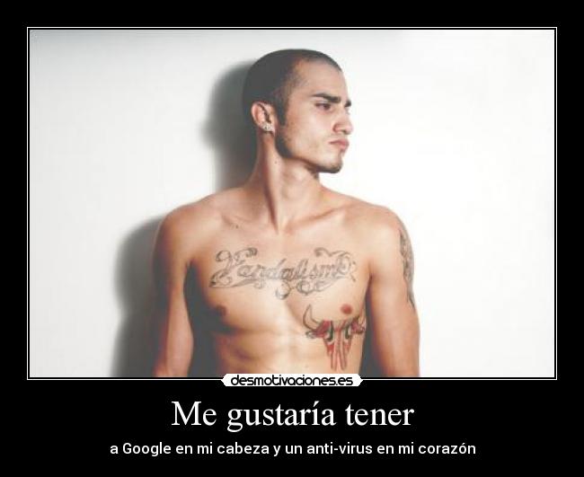 Me gustaría tener -