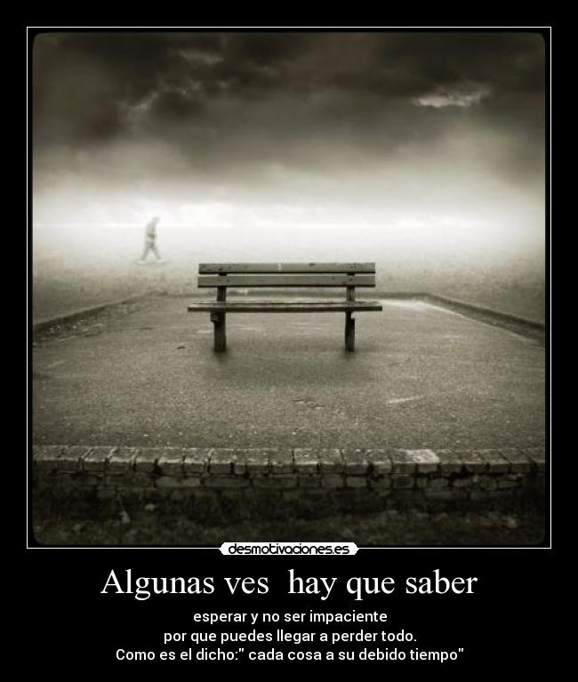 Algunas ves hay que saber -