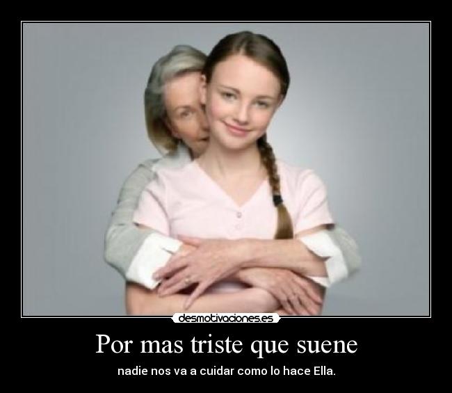 Por mas triste que suene -