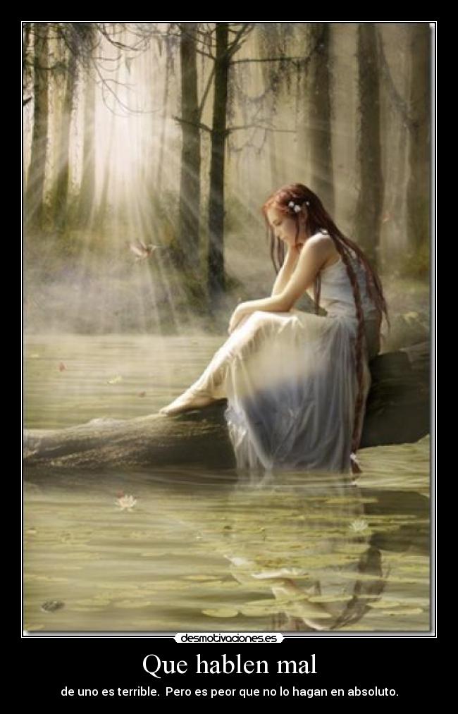 carteles que hable mal uno terrible pero peor que agan absoluto desmotivaciones