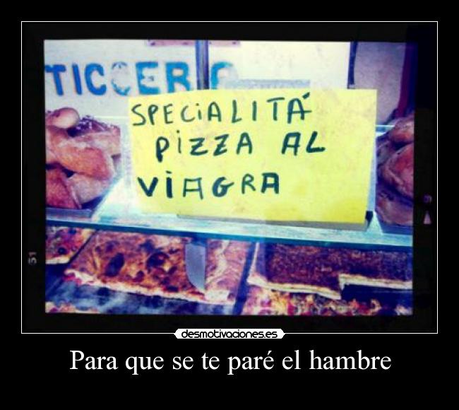 Para que se te paré el hambre -
