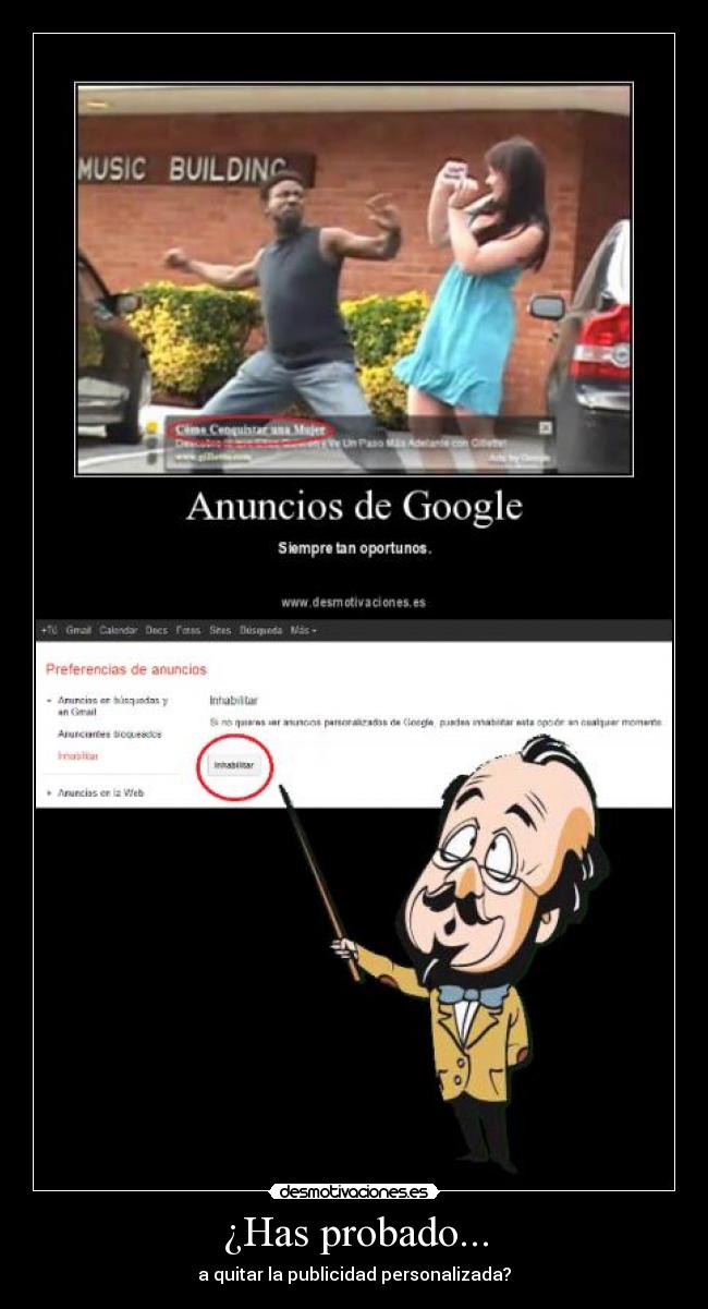 ¿Has probado... - a quitar la publicidad personalizada?