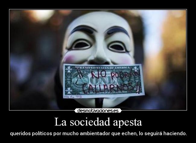 La sociedad apesta - 