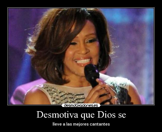 Desmotiva que Dios se - 