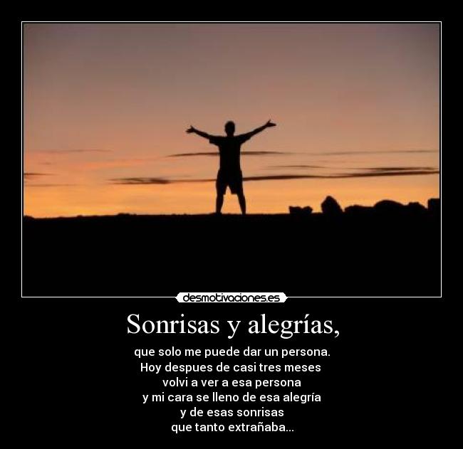 Sonrisas y alegrías, - 