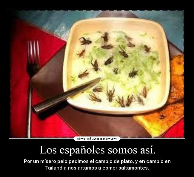 Los españoles somos así. - 