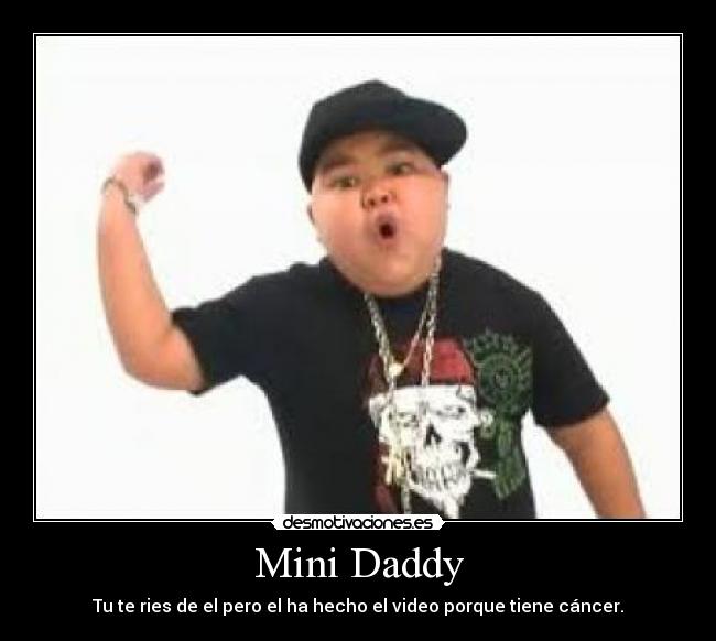 Mini Daddy -