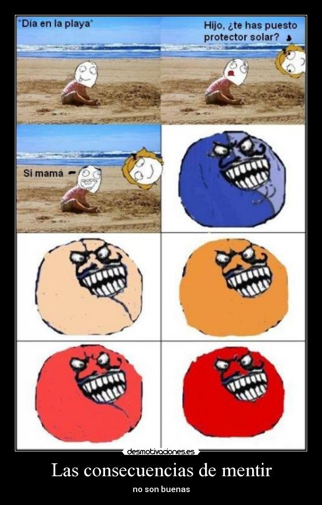 carteles mentir consecuencias desmotivaciones