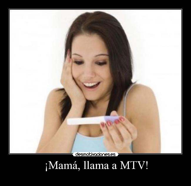 ¡Mamá, llama a MTV! -