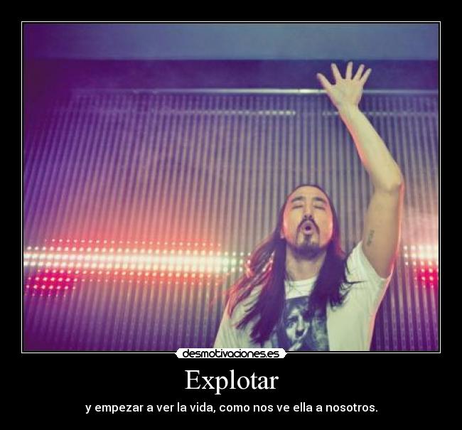 carteles explotar vida desmotivaciones