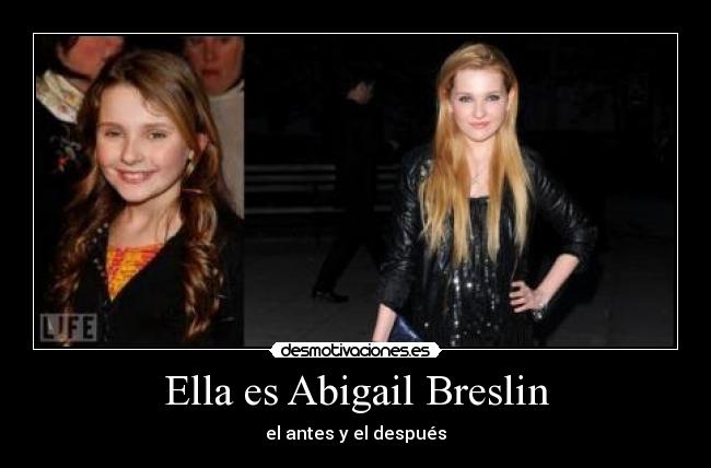 Ella es Abigail Breslin - 