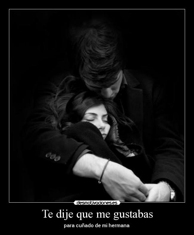 Te dije que me gustabas -