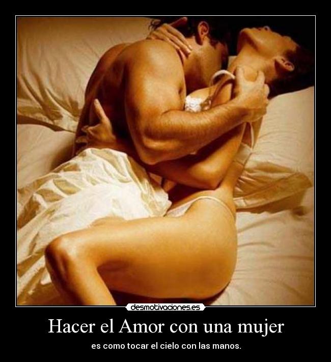 Hacer el Amor con una mujer -