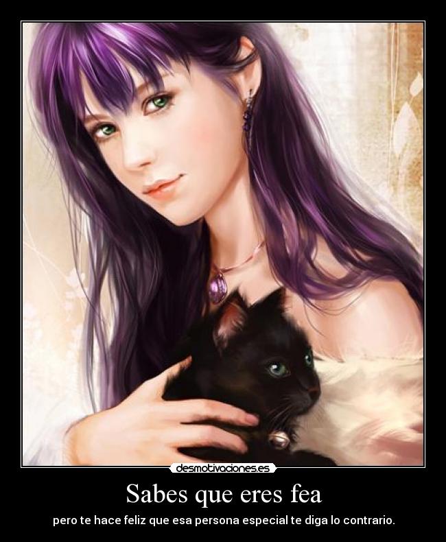 carteles fea belleza amor especial desmotivaciones