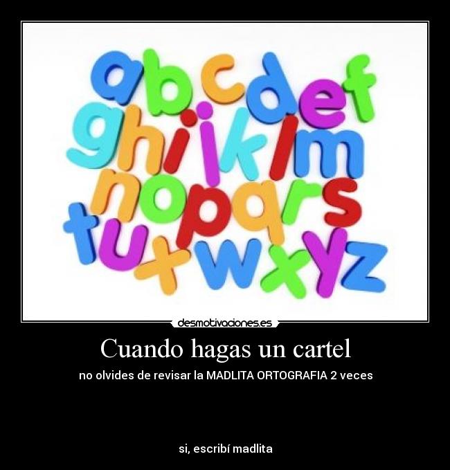 Cuando hagas un cartel - 