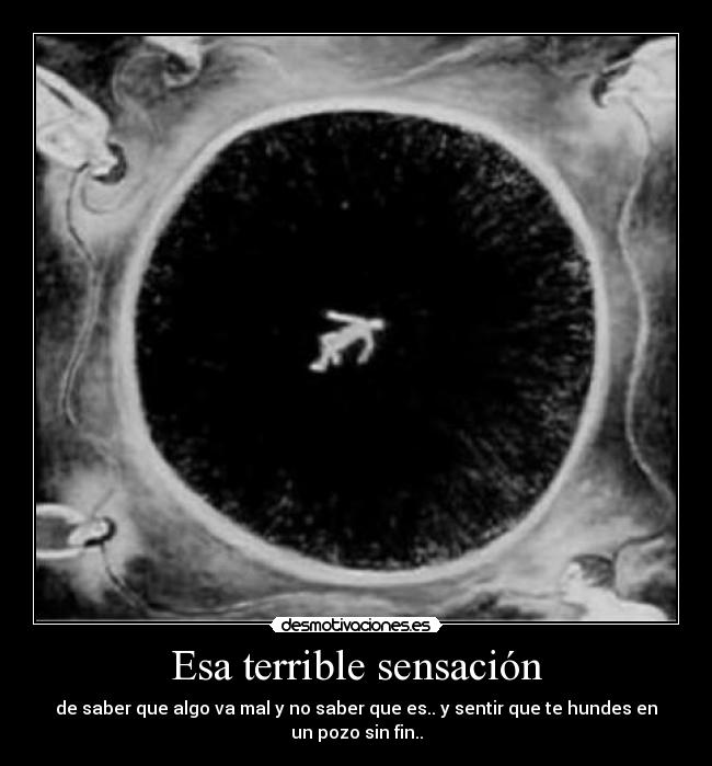 Esa terrible sensación -