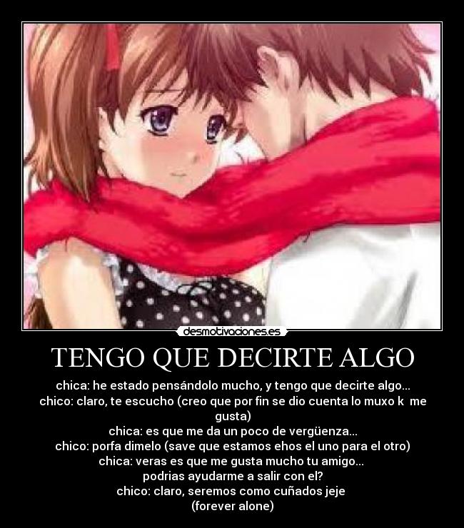 TENGO QUE DECIRTE ALGO -