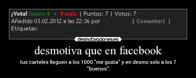 carteles facebook dale verde gusta votes gracias desmotivaciones