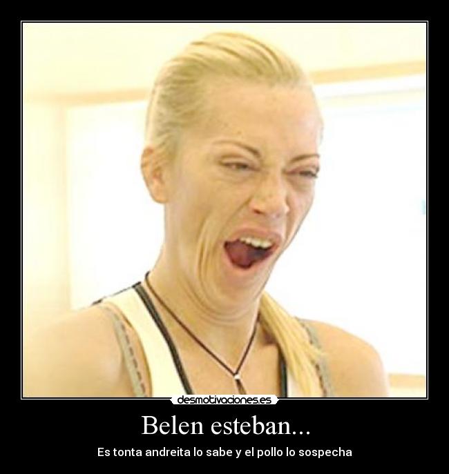 Belen esteban... -